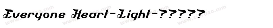 Everyone Heart-Light字体转换